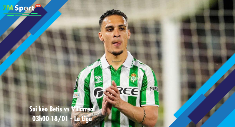 Đội hình dự kiến trước trận Betis vs Villarreal Đội hình dự kiến trước trận Betis vs Villarreal